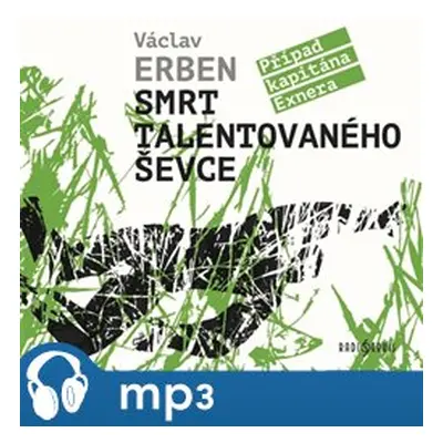 Smrt talentovaného ševce, mp3 - Václav Erben