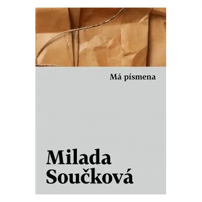 Má písmena - Milada Součková