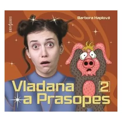 Vladana a prasopes II - Haplová Barbora