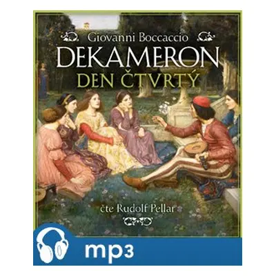 Dekameron - Den čtvrtý, mp3 - Giovanni Boccaccio