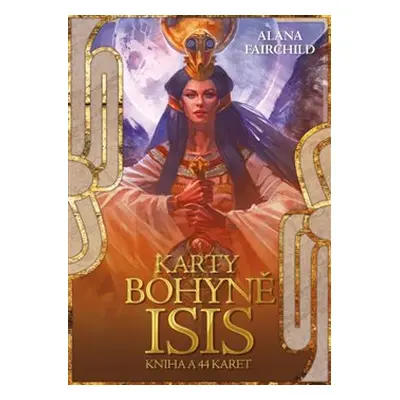 Karty bohyně Isis - Alana Fairchild