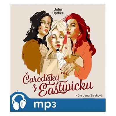 Čarodějky z Eastwicku, mp3 - John Updike