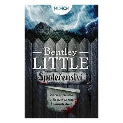 Společenství - Bentley Little