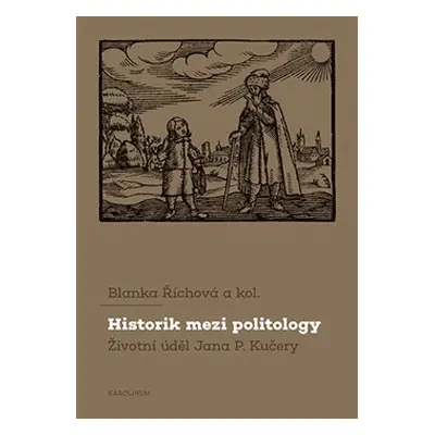 Historik mezi politology - Blanka Říhová