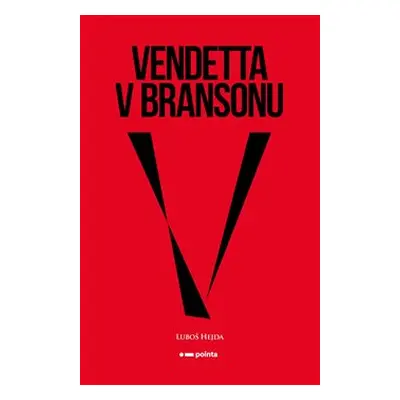 Vendetta v Bransonu - Luboš Hejda