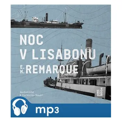 Noc v Lisabonu, mp3 - Erich Maria Remarque