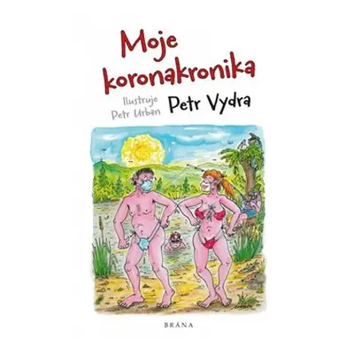 Moje koronakronika - Petr Vydra