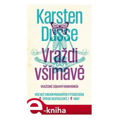 Vraždi všímavě - Karsten Dusse