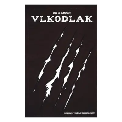 Komiks, v němž jsi hrdinou - Vlkodlak