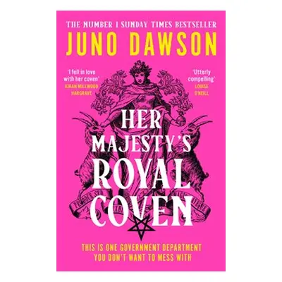 Her Majesty"s Royal Coven - Juno Dawsonová