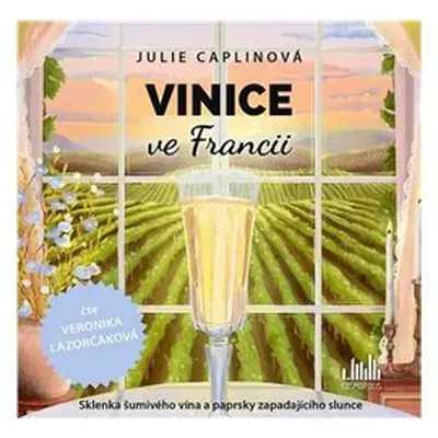 Vinice ve Francii - Julie Caplinová