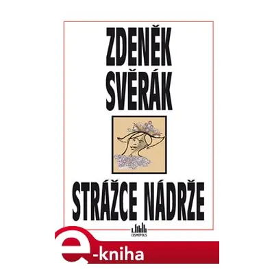 Strážce nádrže - Zdeněk Svěrák