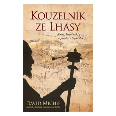 Kouzelník ze Lhasy - David Michie