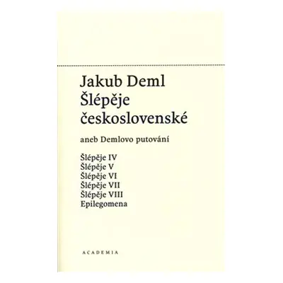 Šlépěje československé - Jakub Deml