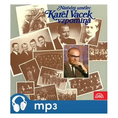 Národní umělec Karel Vacek vzpomíná - Karel Vacek