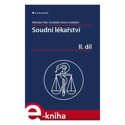 Soudní lékařství II. díl - Miroslav Hirt, František Vorel