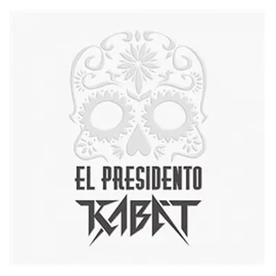 Kabát: El Presidento CD