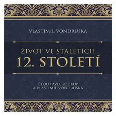 12. století - Vlastimil Vondruška