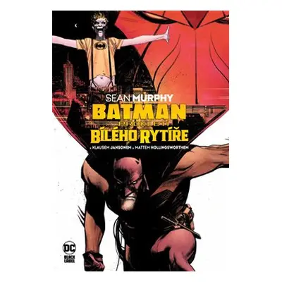 Batman: Prokletí Bílého rytíře (Black Label) - Sean Murphy