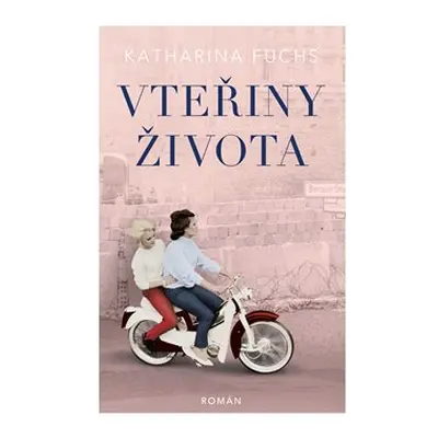 Vteřiny života - Katharina Fuchs