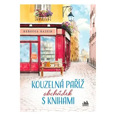 Kouzelná Paříž - Obchůdek s knihami - Rebecca Raisinová