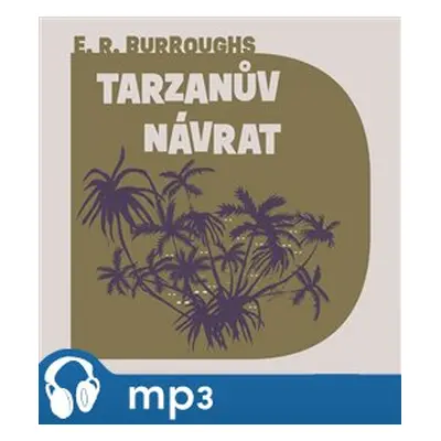 Tarzanův návrat, mp3 - Edgar Rice Burroughs