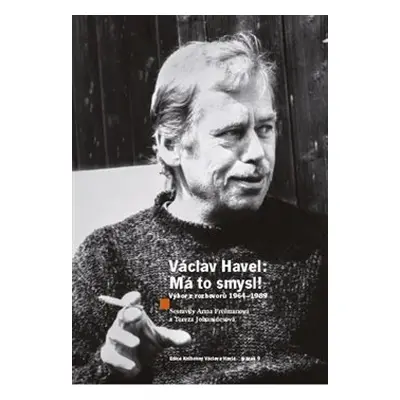 Václav Havel - Má to smysl