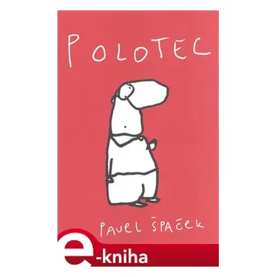 Polotec - Pavel Špaček