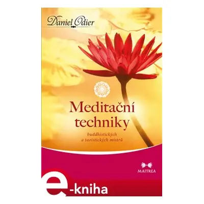 Meditační techniky - Daniel Odier