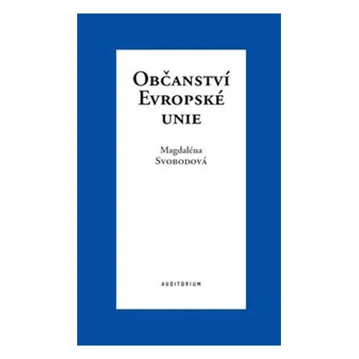 Občanství Evropské unie - Magdaléna Svobodová