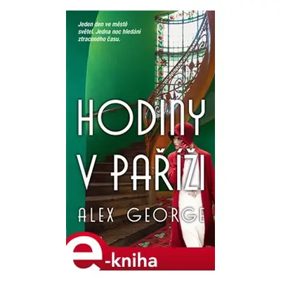 Hodiny v Paříži - Alex George