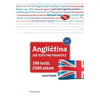 Angličtina 100 testů pro pokročilé - Josef Kubík