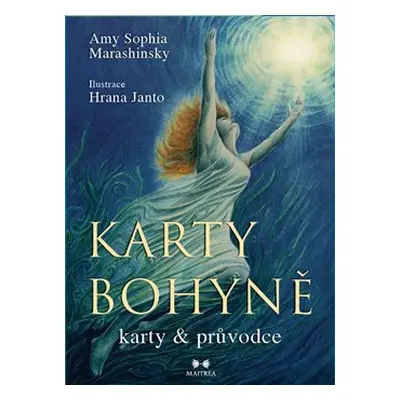 Karty Bohyně - Amy Sophia Marashinsky