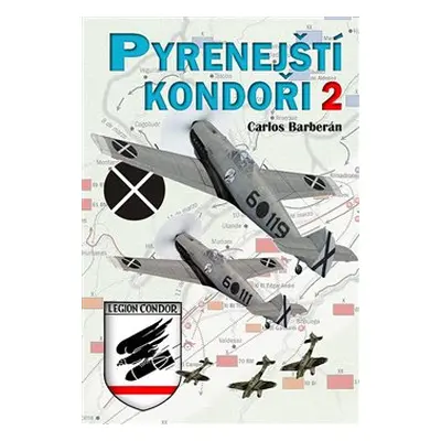 Pyrenejští kondoři 2. - Carlos Barberán