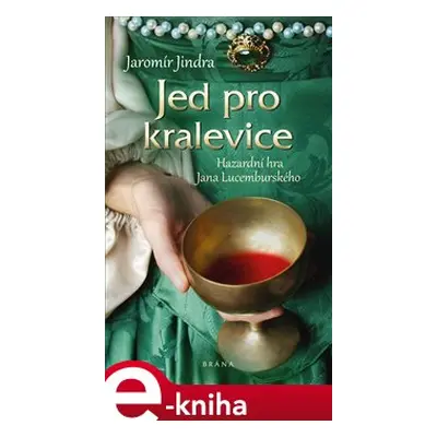 Jed pro kralevice - Jaromír Jindra