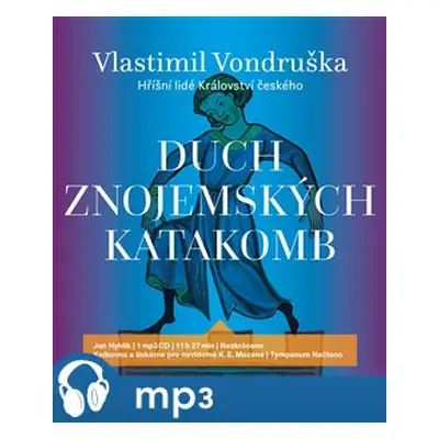 Duch znojemských katakomb, mp3 - Vlastimil Vondruška