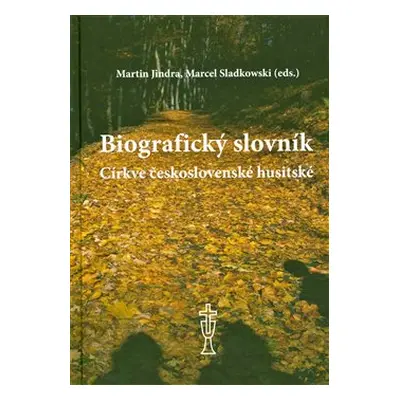 Biografický slovník Církve československé husitské - Martin Jindra