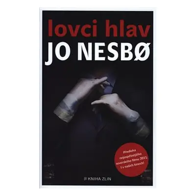 Lovci hlav - Jo Nesbo