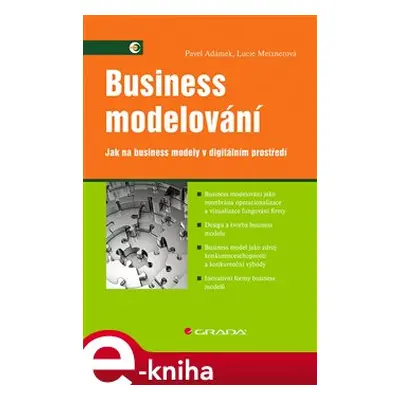 Business modelování - Pavel Adámek, Lucie Maixnerová