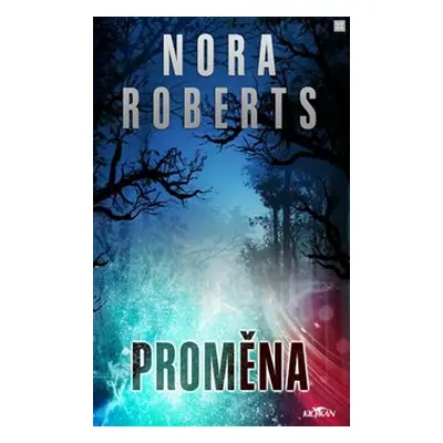 Proměna - Nora Roberts