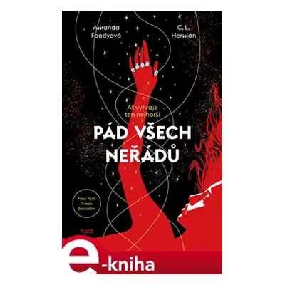 Pád všech neřádů - Amanda Foodyová, Christine Lynn Herman