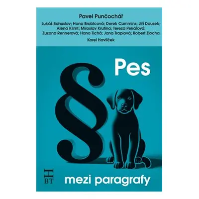 Pes mezi paragrafy - Pavel Punčochář