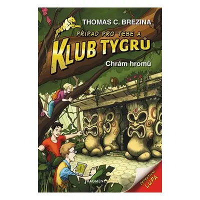 Klub Tygrů - Chrám hromů - Thomas Brezina