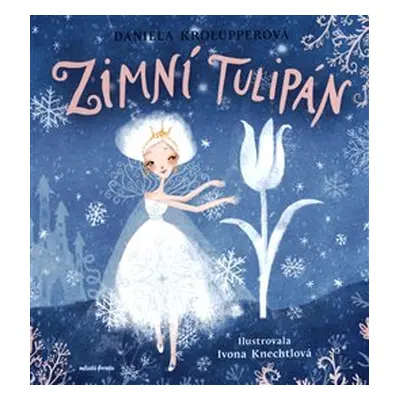 Zimní tulipán - Daniela Krolupperová