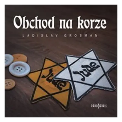 Obchod na Korze - Ladislav Grosman