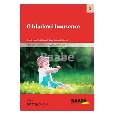 O hladové housence - Stanislava Kociánová, Lucie Víchová