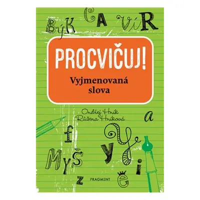 Procvičuj - Vyjmenovaná slova - Růžena Hníková, Ondřej Hník