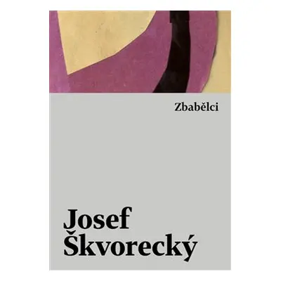 Zbabělci - Josef Škvorecký