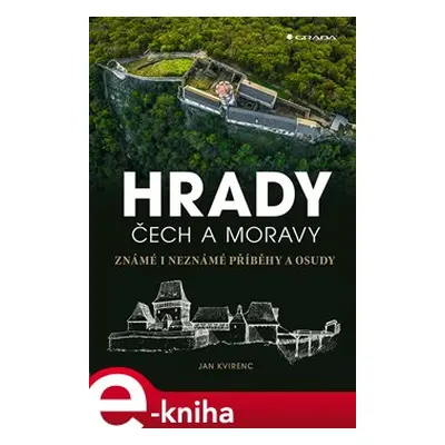 Hrady Čech a Moravy - Jan Kvirenc