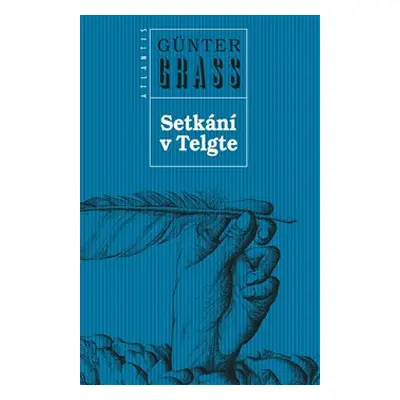 Setkání v Telgte - Günter Grass